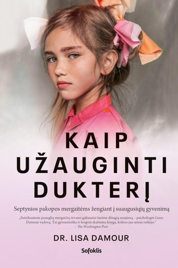 Kaip užauginti dukterį