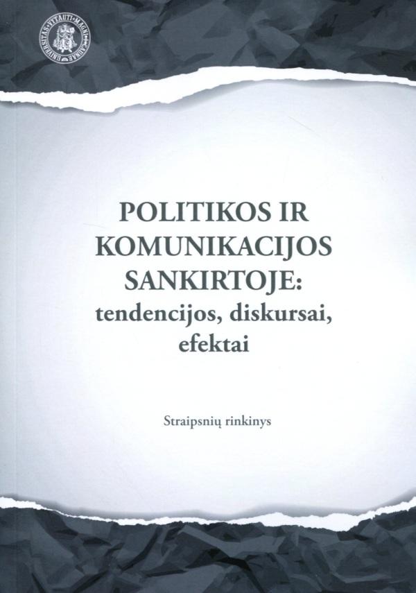 Politikos ir komunikacijos sankirtoje