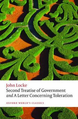 Second Treatise of Government and a Letter Concerning Tolera