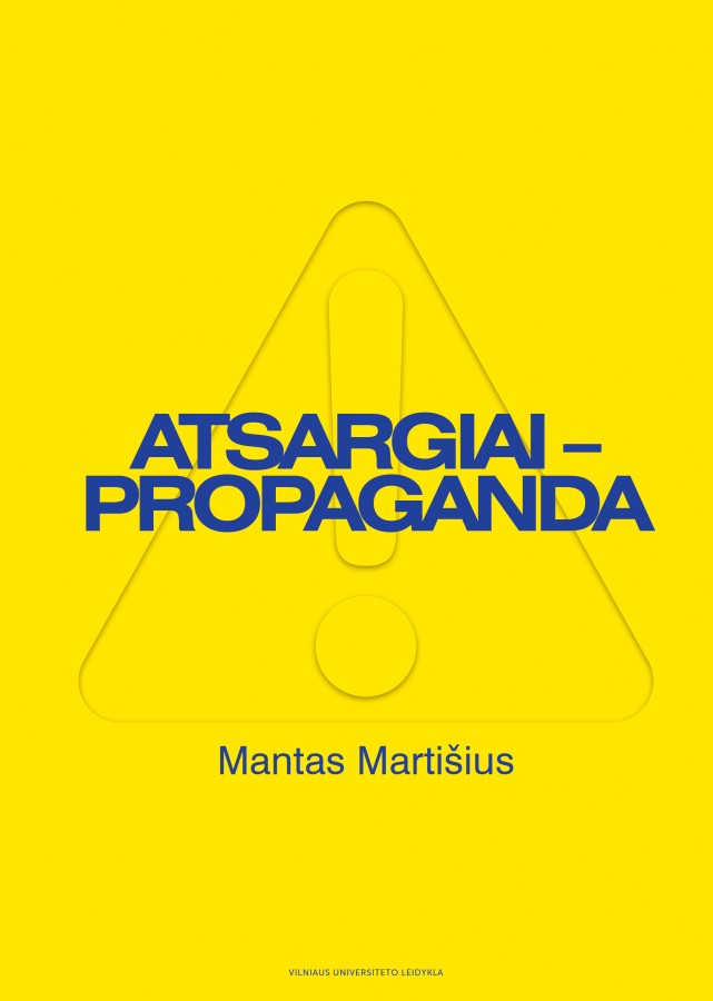 Atsargiai - propaganda
