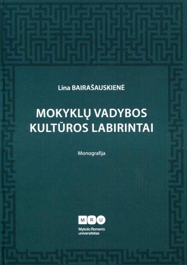 Mokyklos vadybos kultūros labirintai