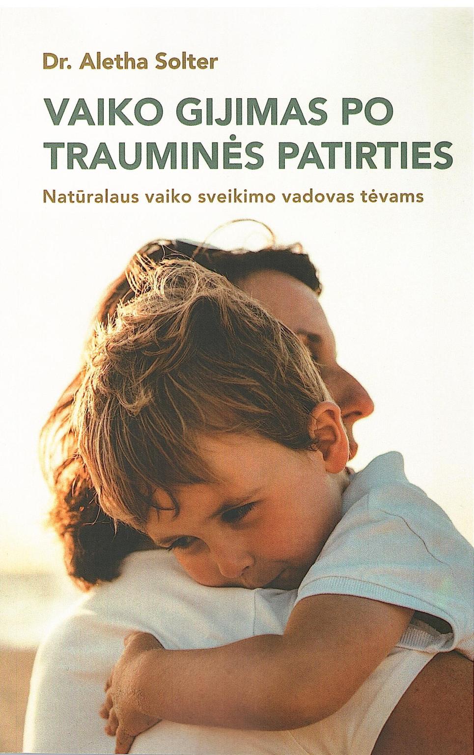 Vaiko gijimas po trauminės patirties