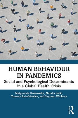 Human Behaviour in Pandemics: Social and Psychological Deter