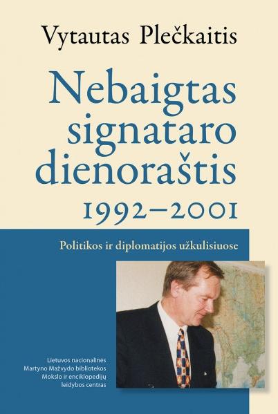 Nebaigtas signataro dienoraštis 1992-2004