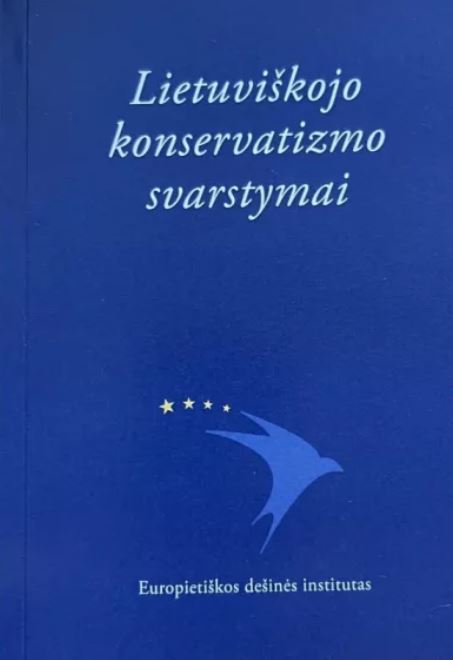 Lietuviškojo konservatizmo svarstymai