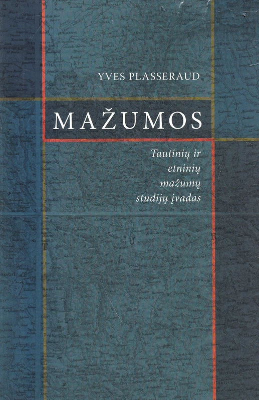 Mažumos: tautinių ir etninių mažumų studijų įvadas