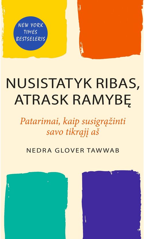 Nusistatyk ribas, atrask ramybę