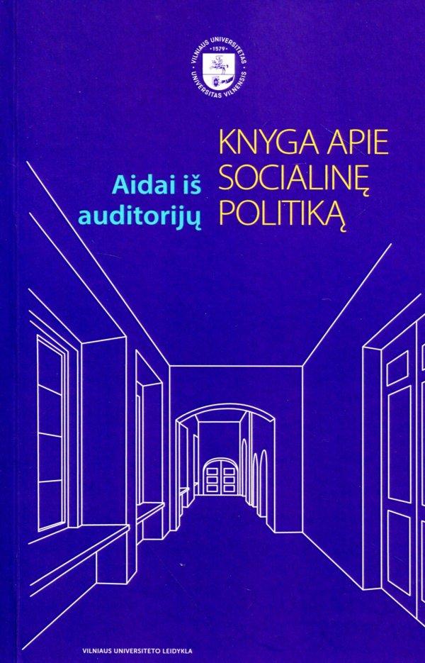 Aidai iš auditorijų. Knyga apie socialinę politiką