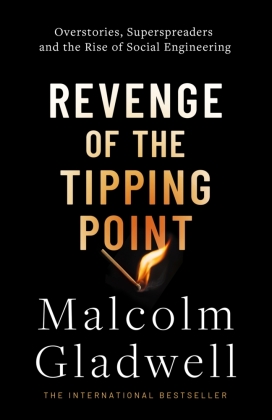 Revenge of the Tipping Point: The Rise of Social Engineering