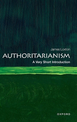 Authoritarianism (A Very Short Introduction)