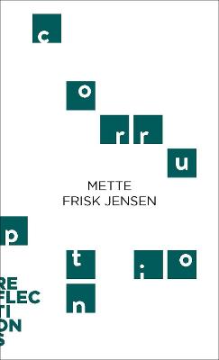 Corruption : Brief Books about Big Ideas