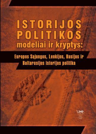 Istorijos politikos modeliai i r kryptys: ES,Lenkijos,Rusijos