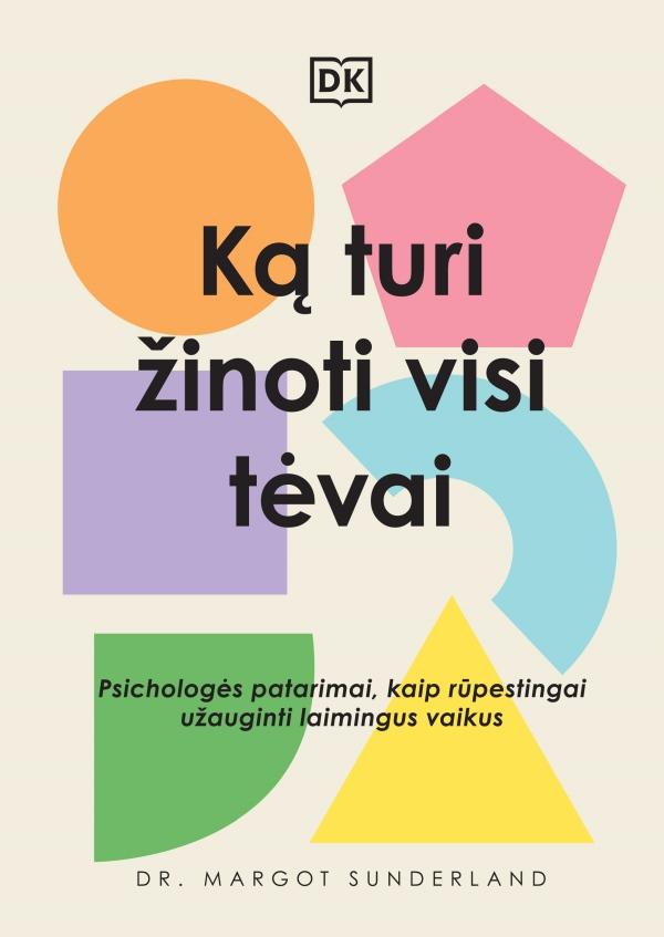 Ką turi žinoti visi tėvai