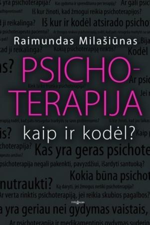 Psichoterapija: kaip ir kodėl?