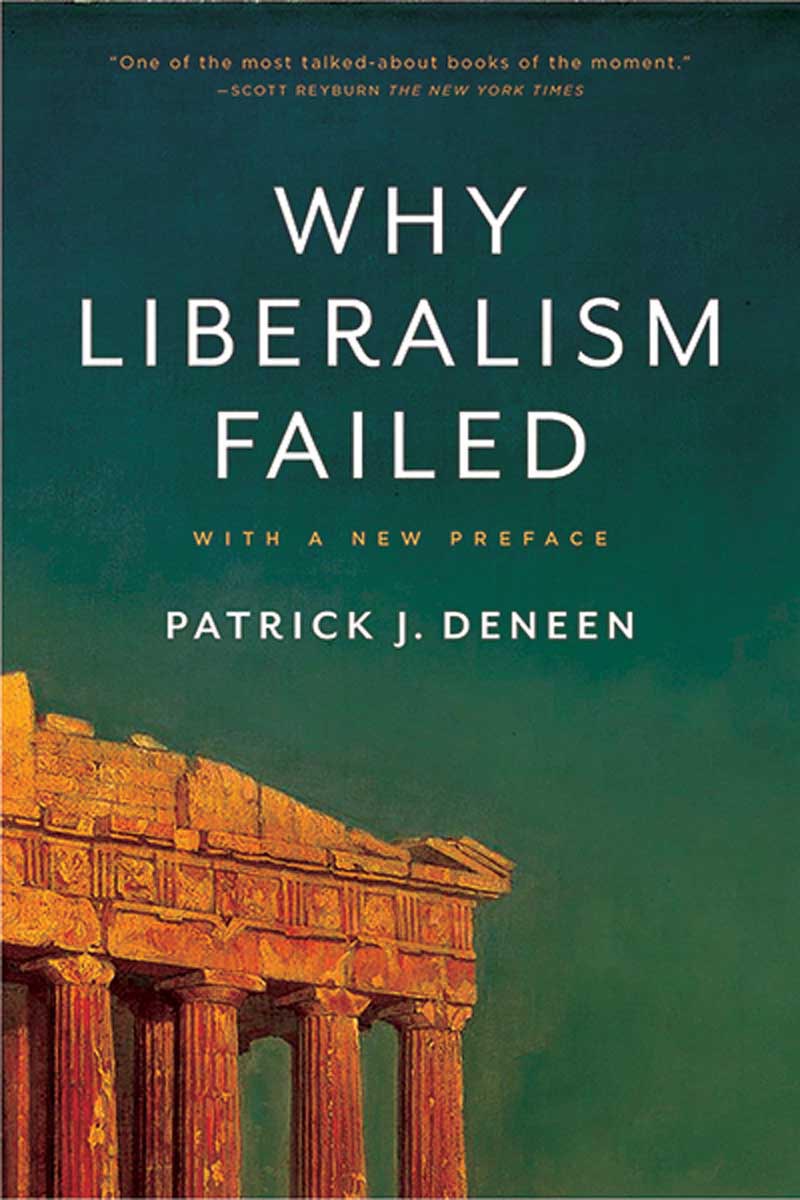 Why Liberalism Failed