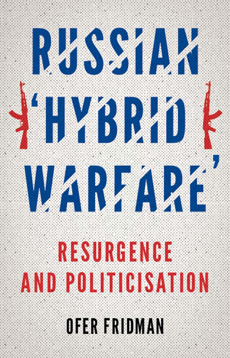 Russian "Hybrid Warfare"