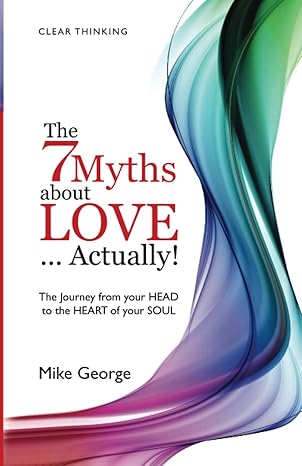 7 Myths about Love... Actually!