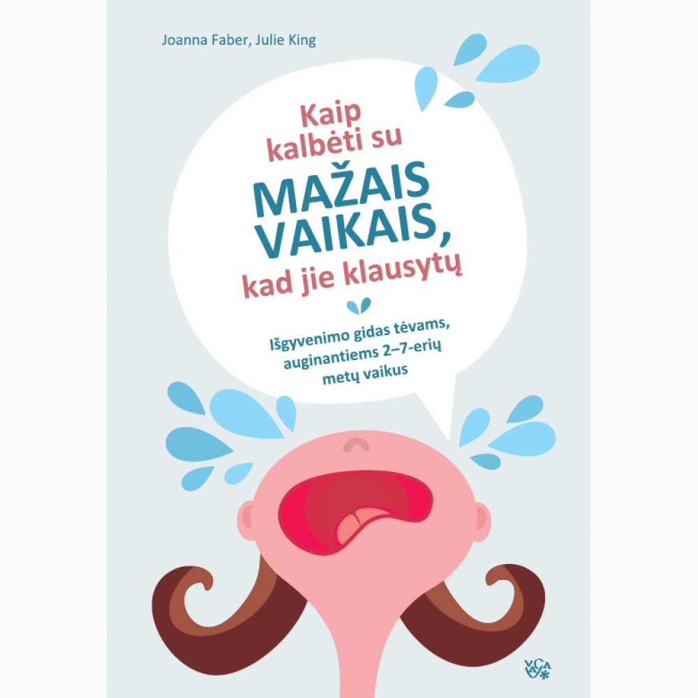 Kaip kalbėti su mažais vaikais kad jie klausytų