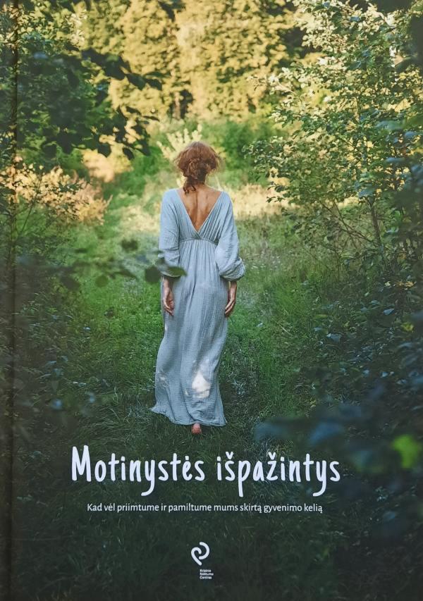 Motinystės išpažintys