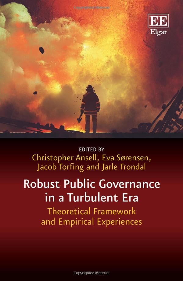 Robust Public Governance in a Turbulent Era: Theoretical Framework and Empirical Experiences