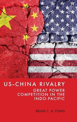 US-China Rivalry: Great Power Competition in the Indo-Pacifi