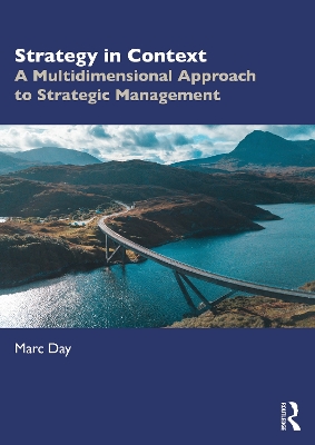 Strategy in Context: A Multidi mensional Approach to Strategi