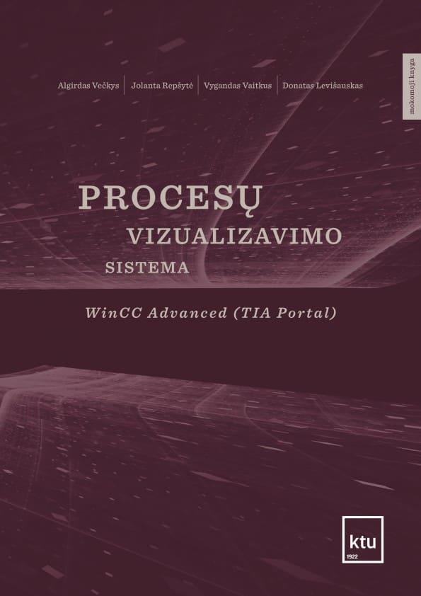 Procesų vizualizavimo sistema.WinCC Advanced (TIA Portal)