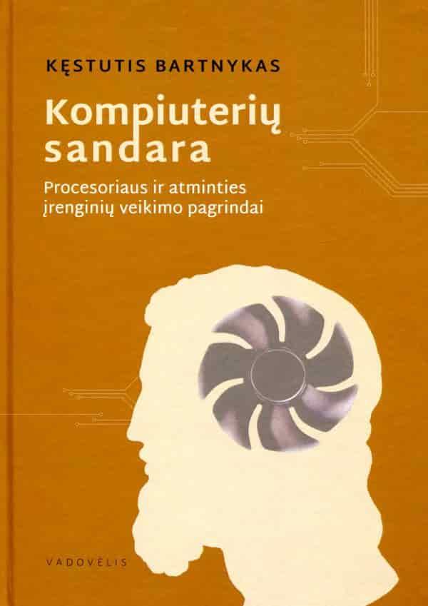 Kompiuterių sandara Procesoriaus ir atminties įrenginių veik