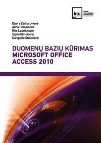 Duomenų bazių kūrimas Microsoft Office Access 2010