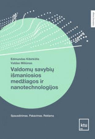 Valdomų savybių išmaniosios medžiagos ir nanotechnologijos
