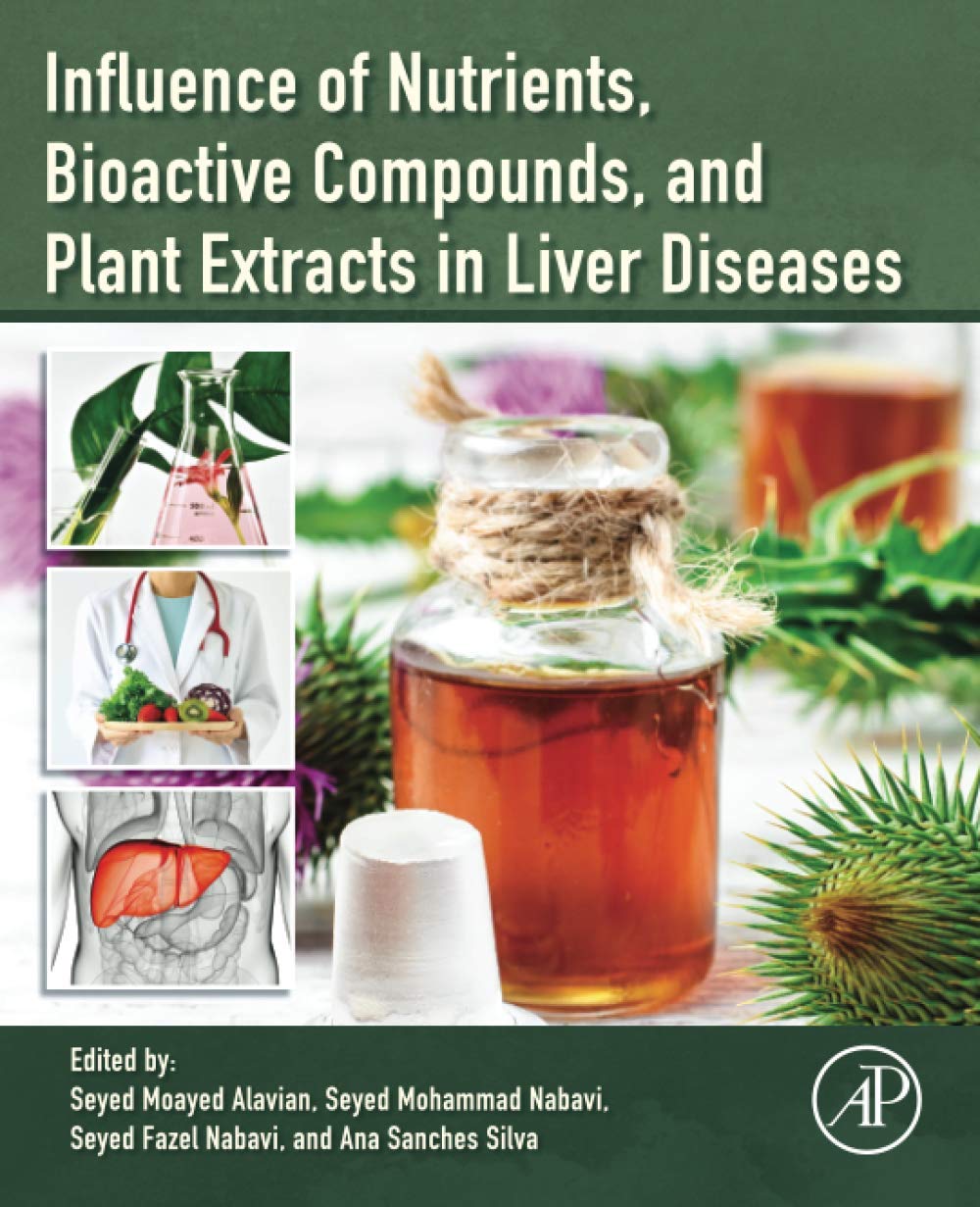 Influence of Nutrients, Bioactive Compounds, and Plant Extracts in Liver Diseases