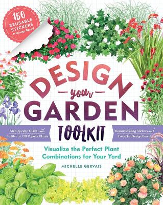 Design-Your-Garden Toolkit:150 Stickers for Plant Combinatio