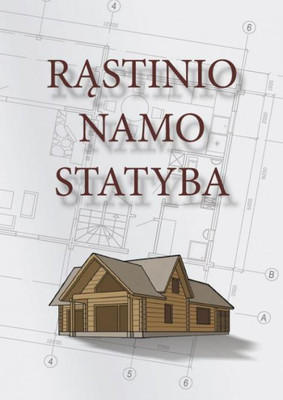 Rąstinio namo statyba