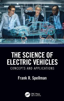 The Science of Electric Vehicl es: Concepts and Applications
