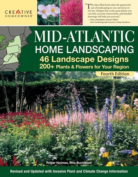 Mid-Atlantic Home Landscaping: 46 Landscape Designs with 200+