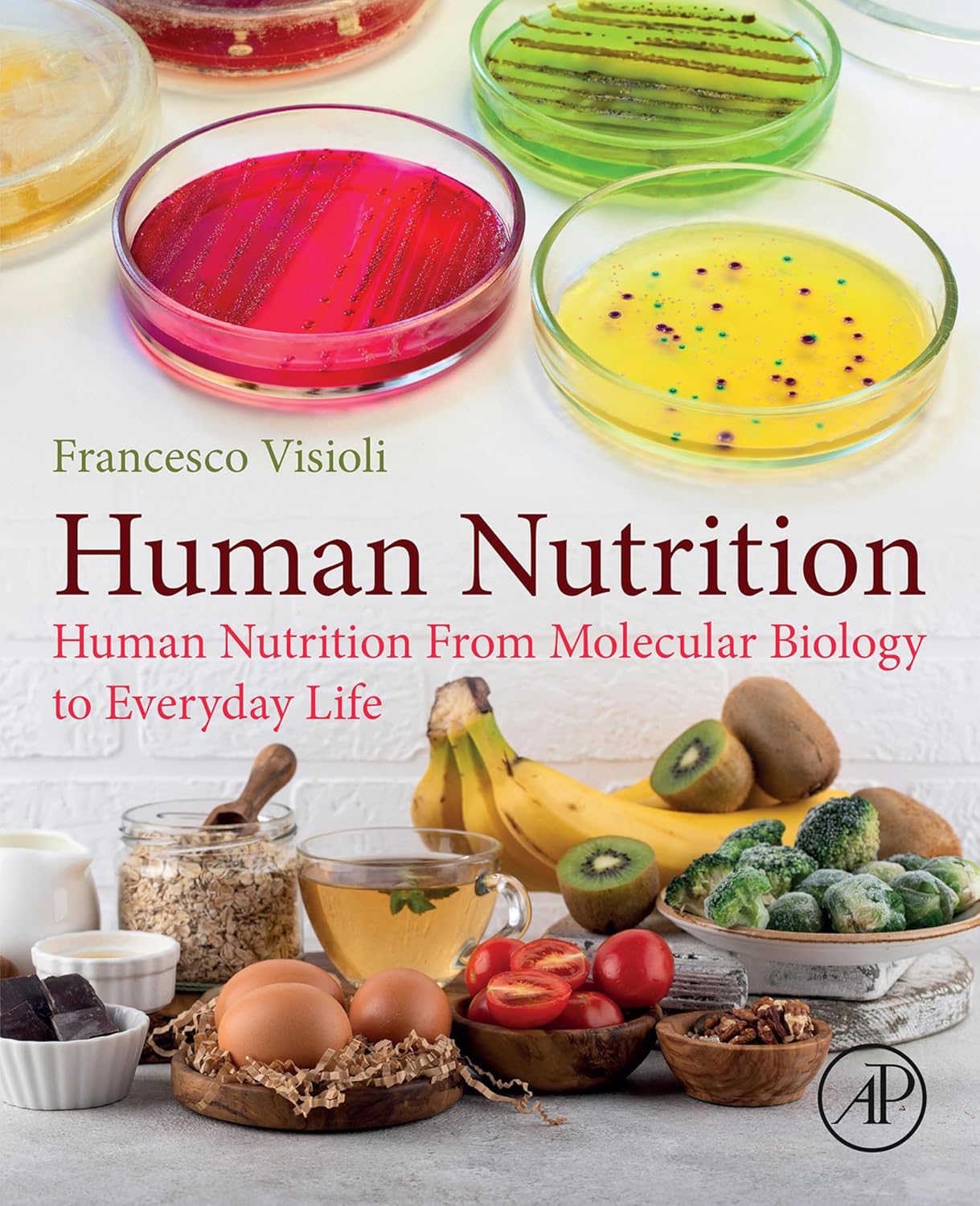 Human Nutrition: From Molecular Biology to Everyday Life