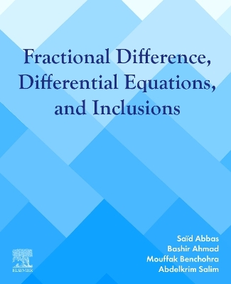 Fractional Difference, Differential Equations, and Inclusions