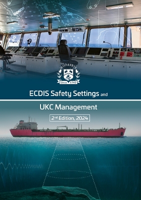 ECDIS Safety Settings and UKC Management