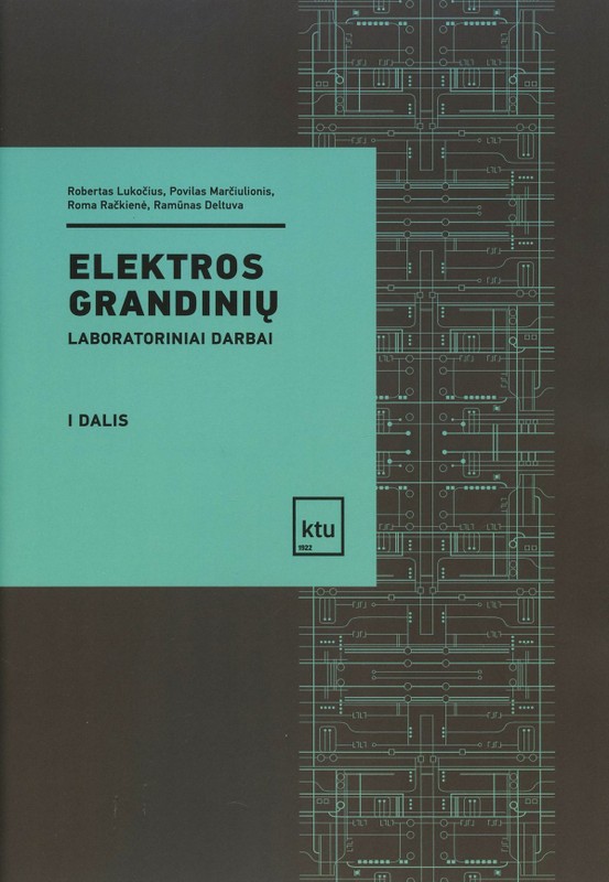 Elektros grandinių laboratorin iai darbai. I dalis