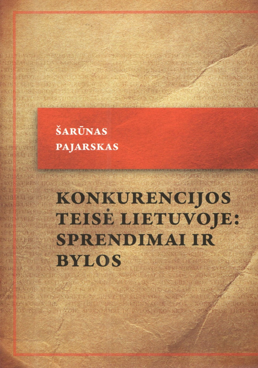 Konkurencijos teisė Lietuvoje: sprendimai ir bylos