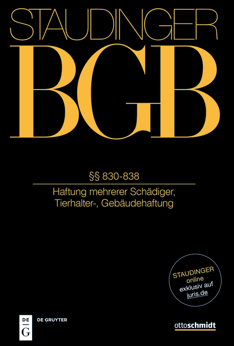 §§ 830-838: (Haftung mehrerer Schädiger, Tierhalter-, Gebäudehaftung)