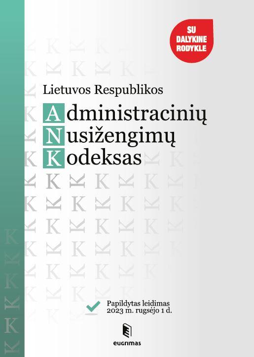 Lietuvos Respublikos administracinių nusižengimų kodeksas (2023-09-01)