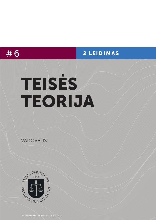 Teisės teorija #6. Vadovėlis (2-as leidimas)