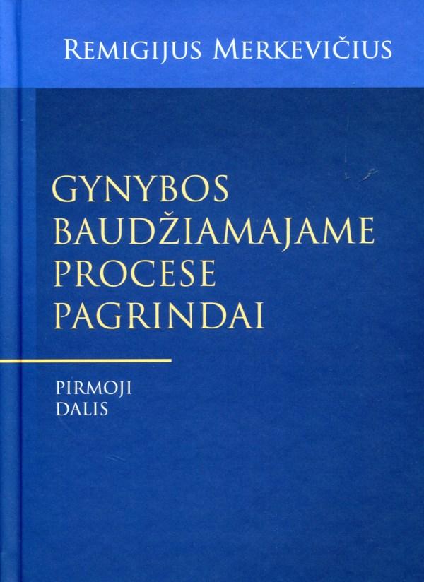 Gynybos baudžiamajame procese pagrindai, 1 dalis