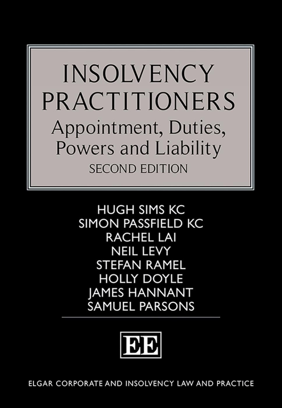 Insolvency Practitioners: Appointment, Duties, Powers and Liability, Second Edition