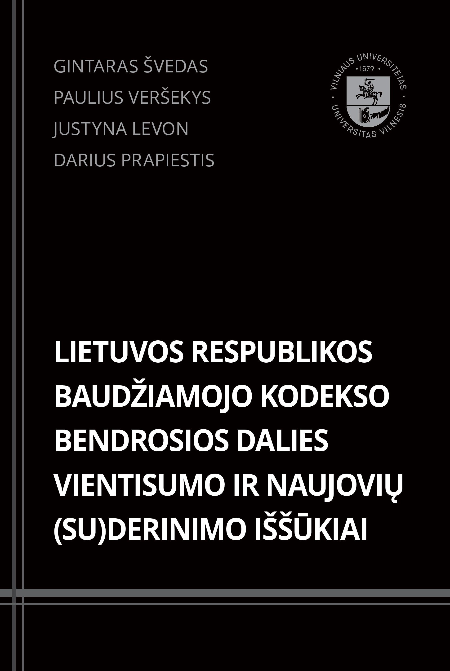 LR baudžiamojo kodekso bendros ios dalies vientisumo ir naujo