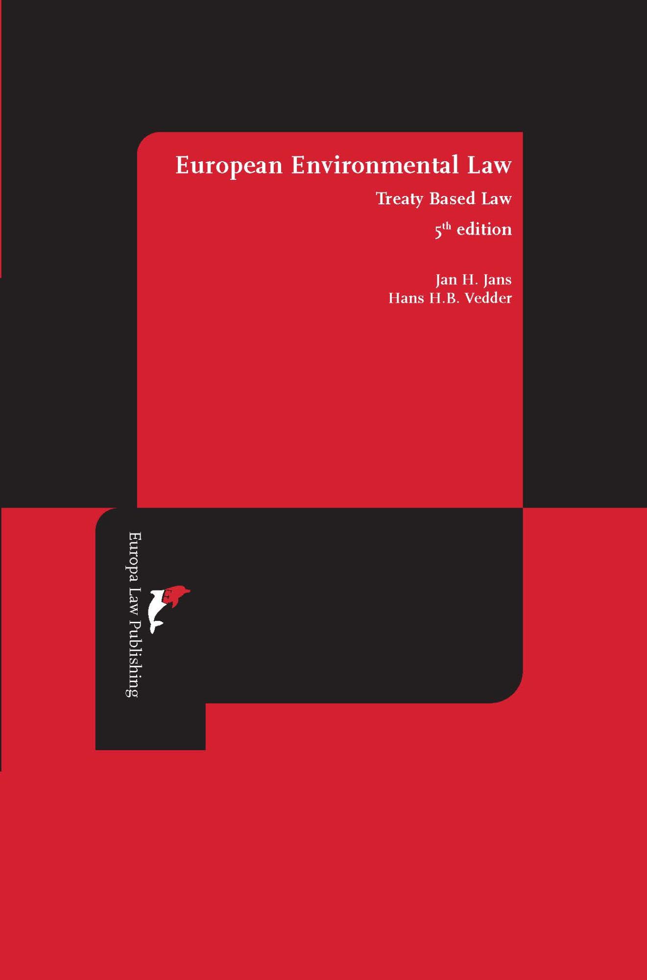 European Environmental Law: Treaty Based Law