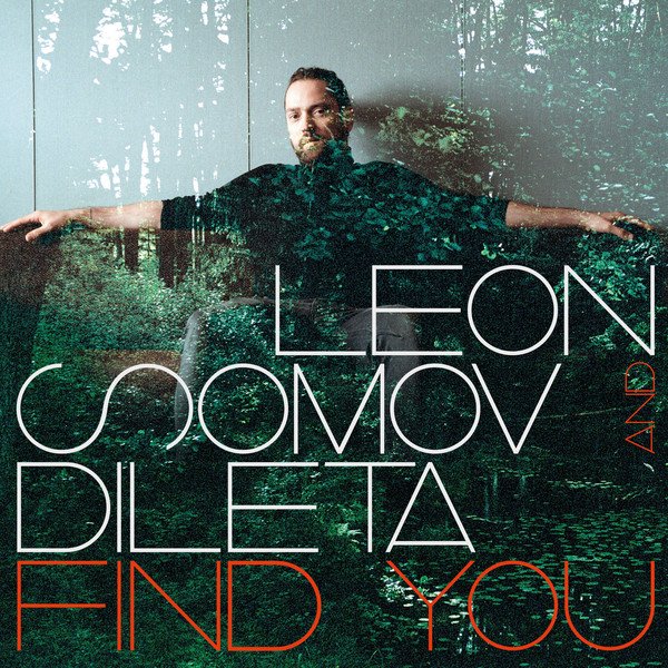 Vinilinė plokštelė LEON SOMOV & DILETA "Find You"